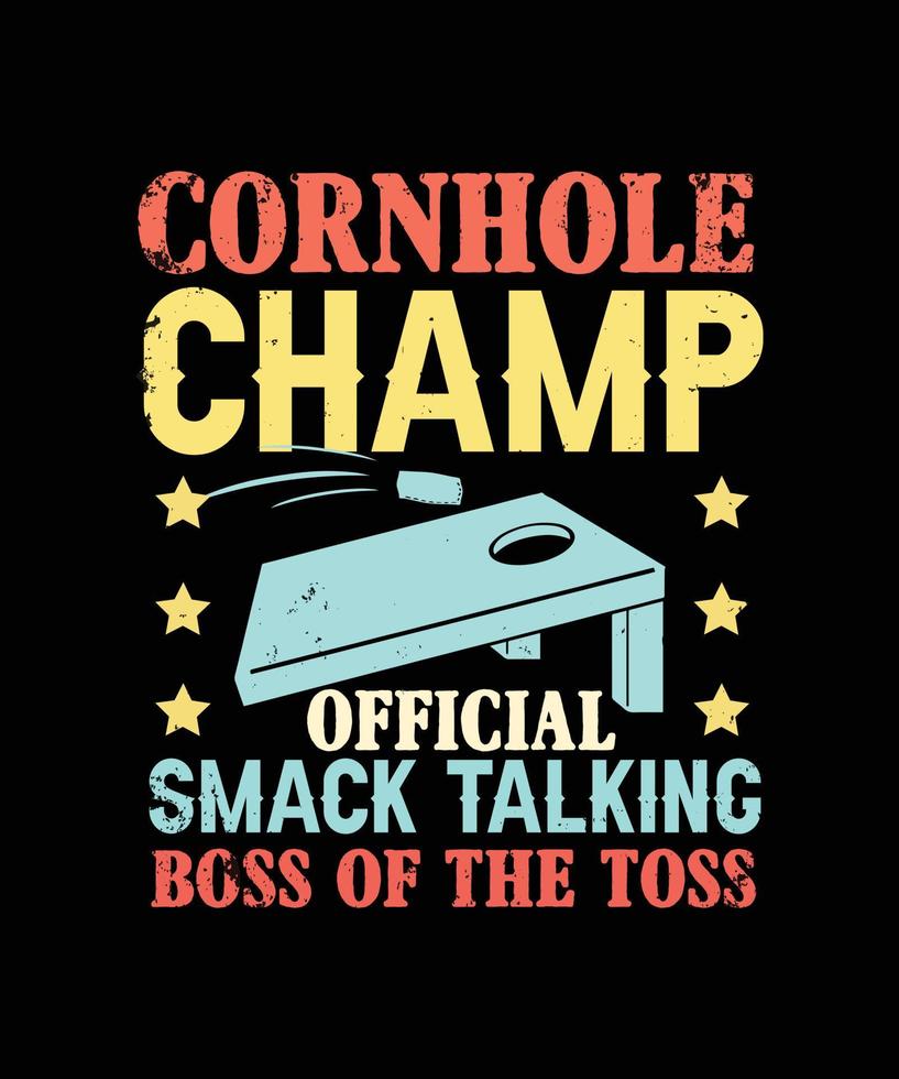 cornhole champ oficial smack talk boss of the toss. diseño de camiseta vintage cornhole. vector