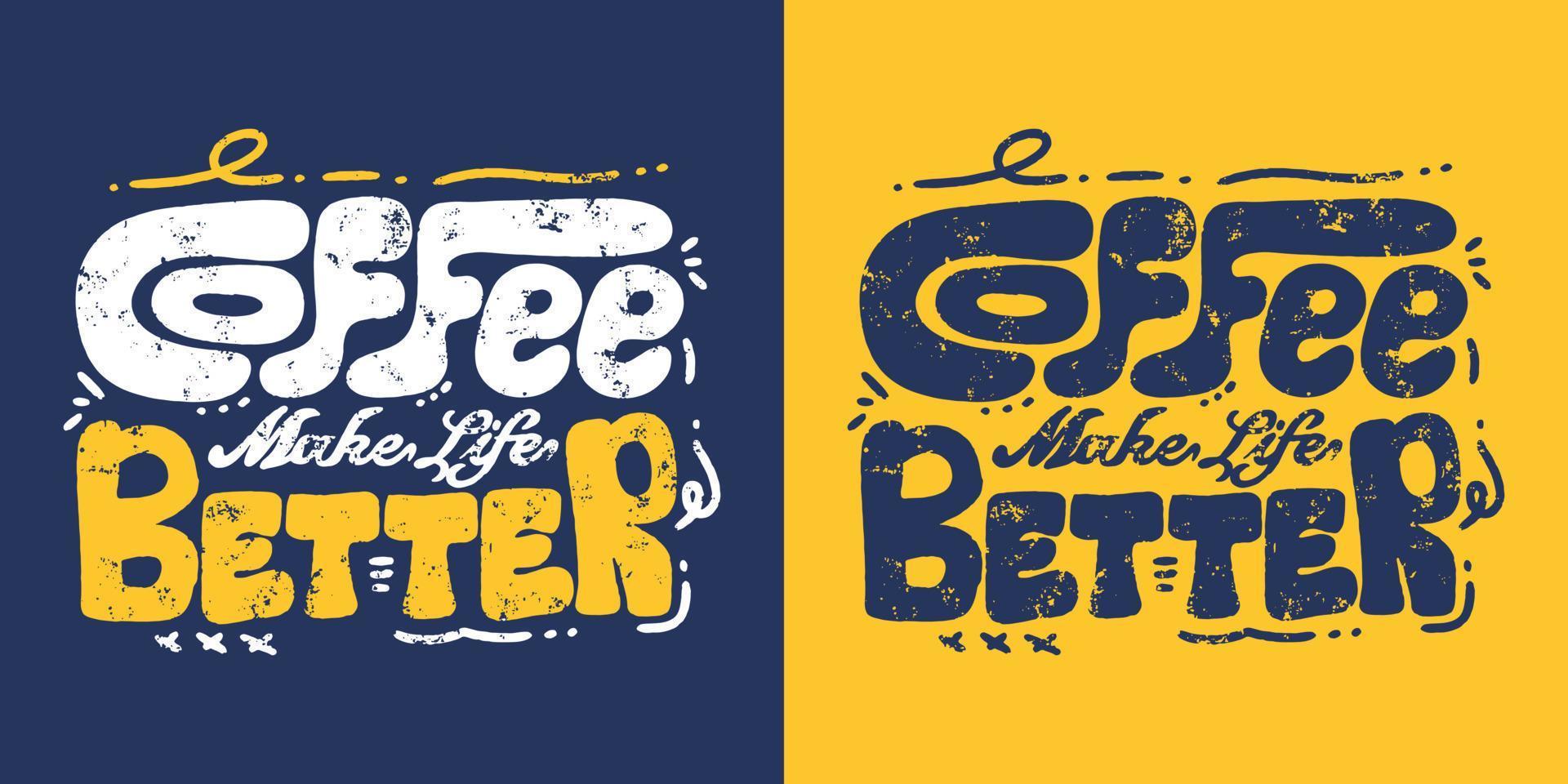 vector de diseño de camiseta con letras de cotización de café