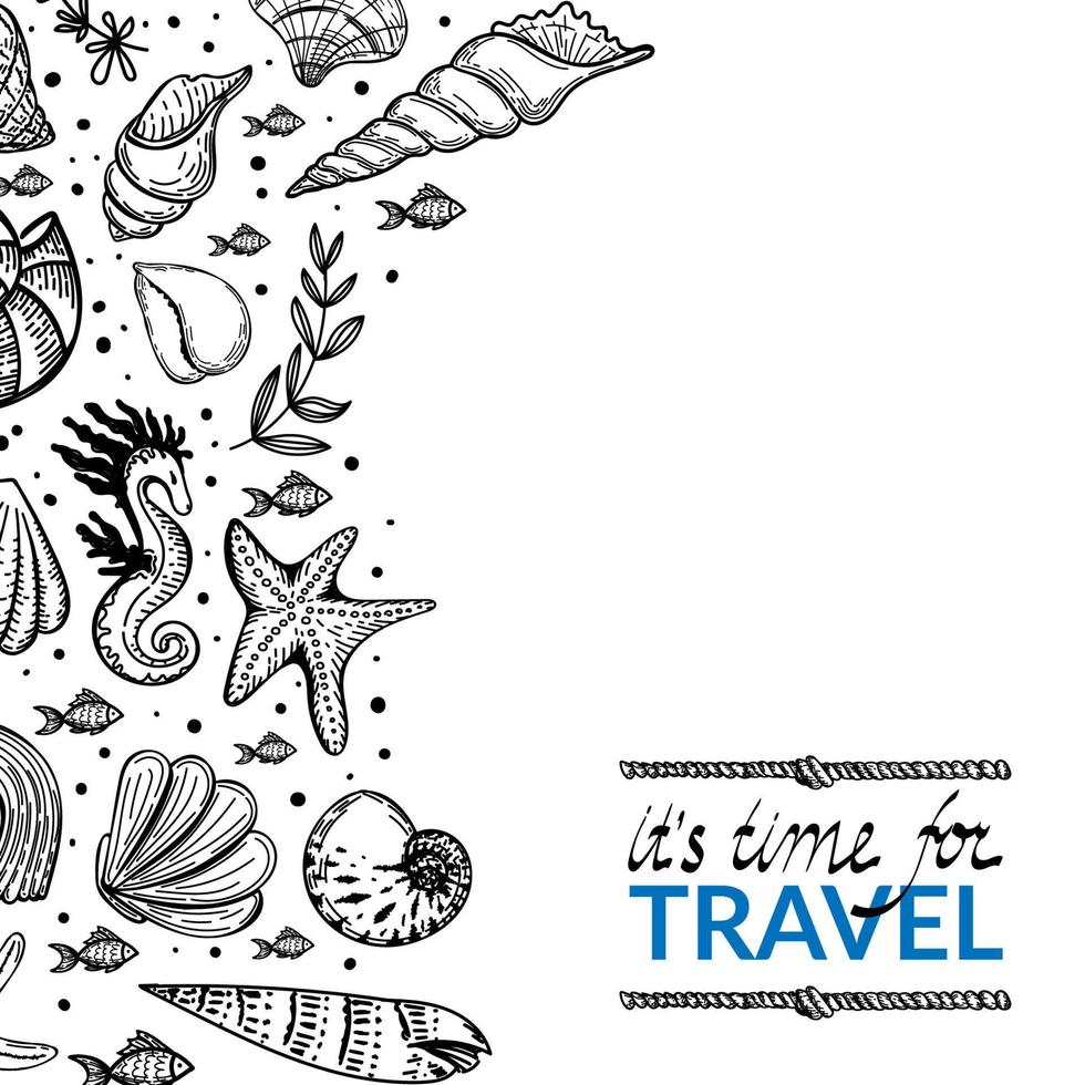 Banner template in nautical style. Hand-drawn seashells, fish, seahorses and starfish in sketch style. Time to travel. Handwritten inscription. Greeting card. Beach party vector