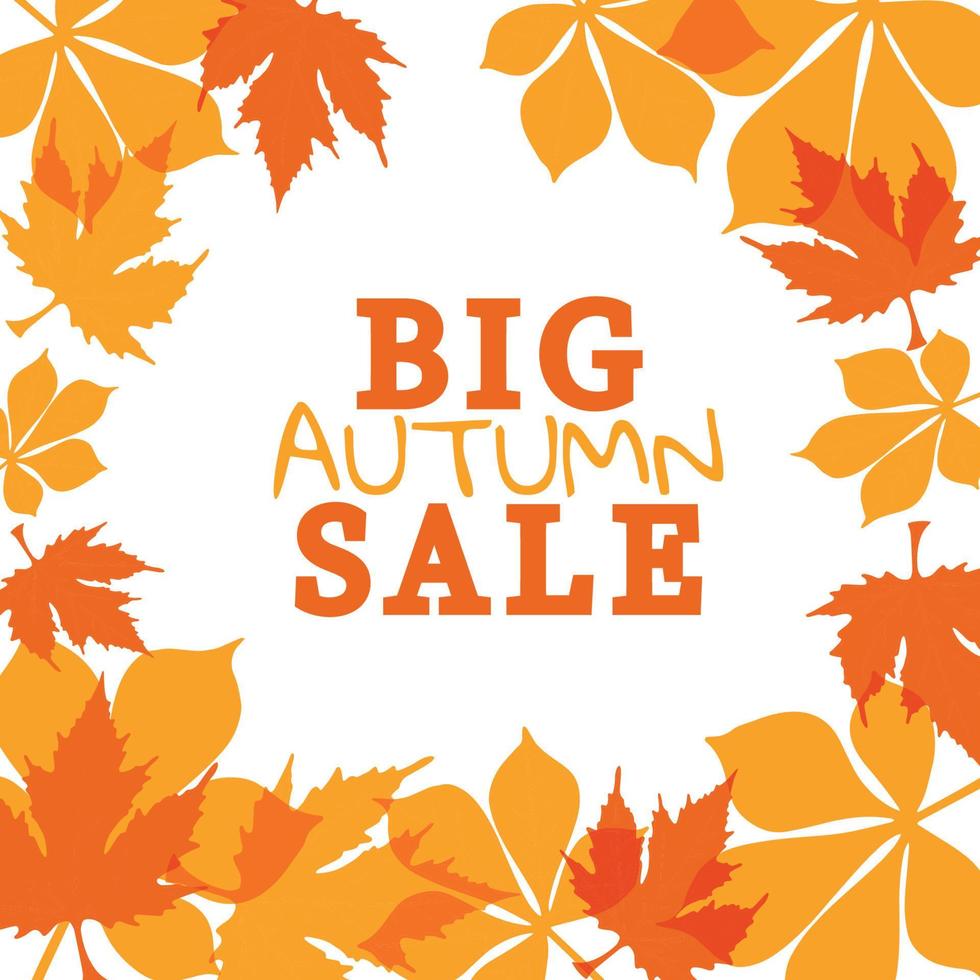 Vector illustration in the form of a frame of orange autumn leaves and the inscription Big Autumn Sale. Square format, isolation on a white background. EPS10