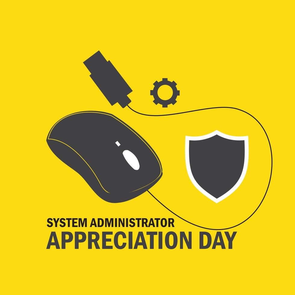System Administrator Appreciation Day Vector . Good for posters, banners, social medias. Simple and elegant design