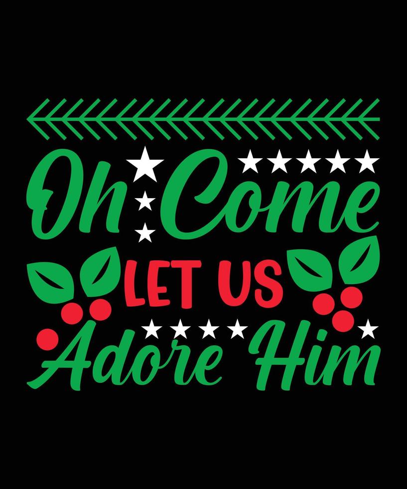 Oh come let us adore him vector