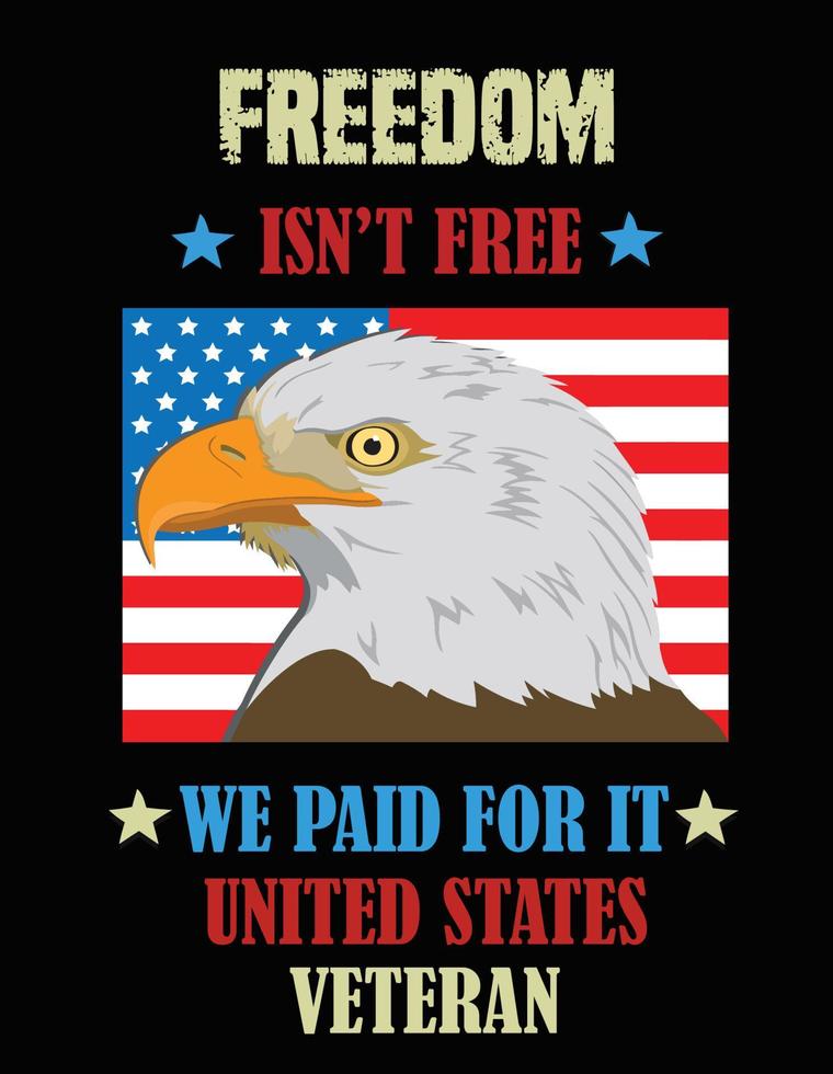 Freedom isnot free we paid for it vector