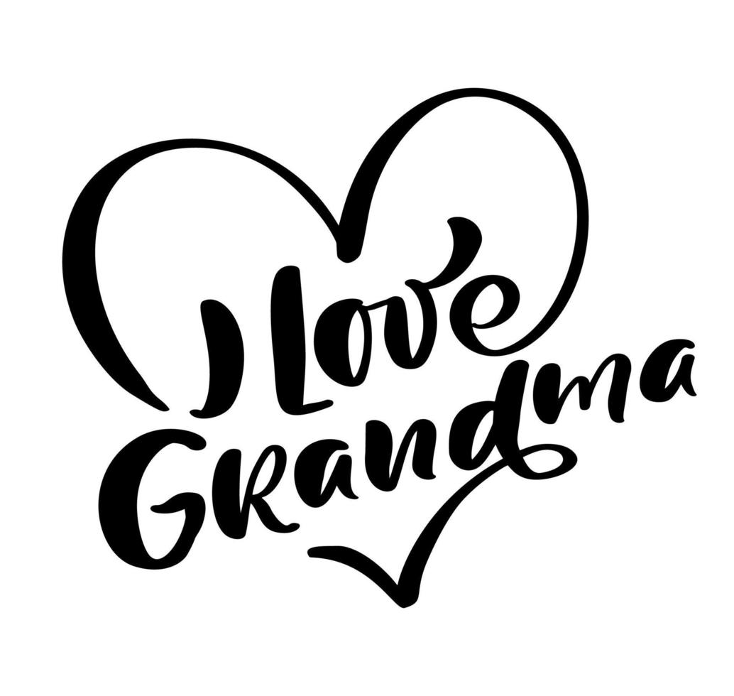 Vector handwritten lettering heart calligraphy family text I love Grandma on white background. Family day element t-shirt, greeting card design illustration