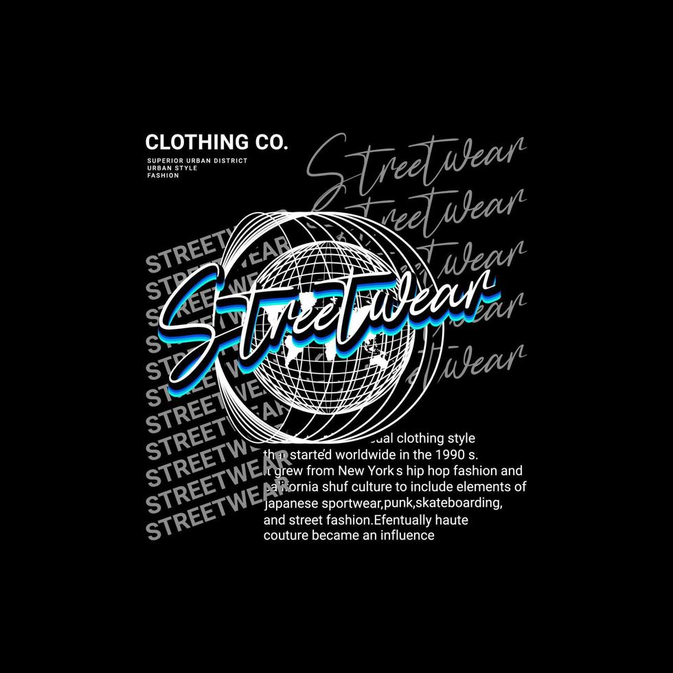 Streetwear t-shirt design, suitable for screen printing, jackets and others vector