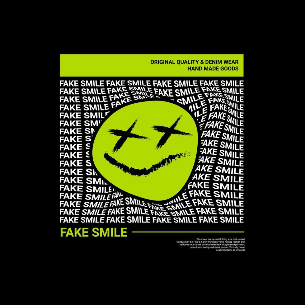 Fake smile writing design, suitable for screen printing t-shirts, clothes, jackets and others vector