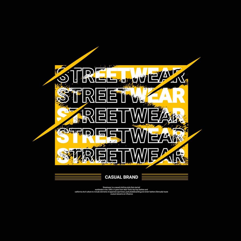 Streetwear t-shirt design, suitable for screen printing, jackets and others vector