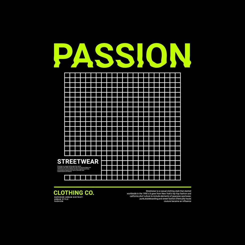 Passion t-shirt design, suitable for screen printing, jackets and others vector