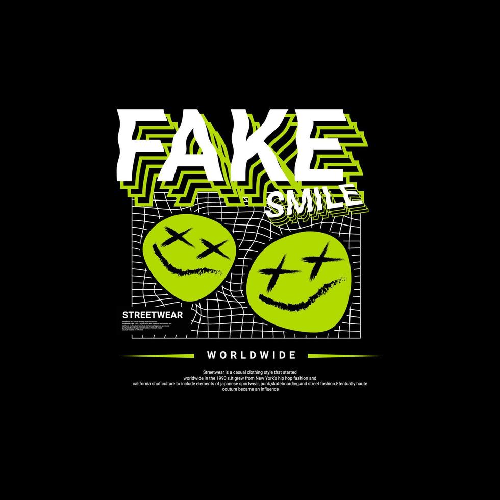Fake smile writing design, suitable for screen printing t-shirts, clothes, jackets and others vector