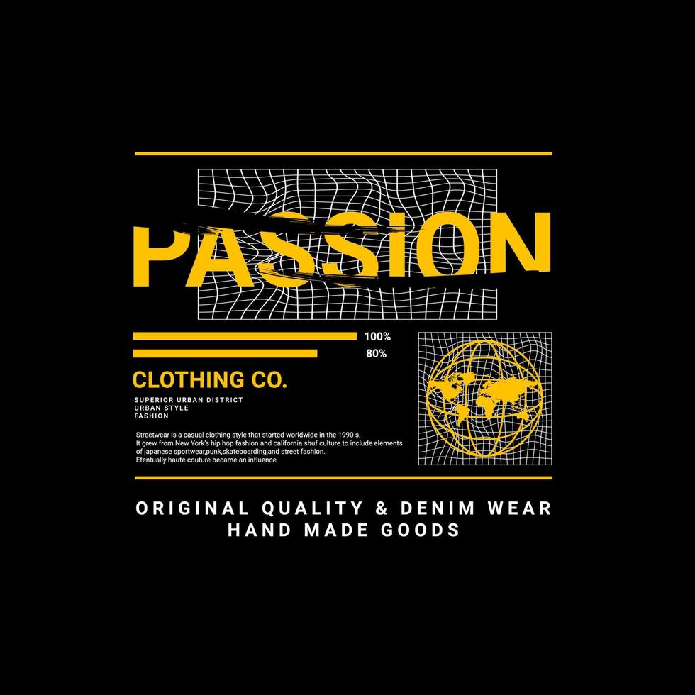 Passion t-shirt design, suitable for screen printing, jackets and others vector