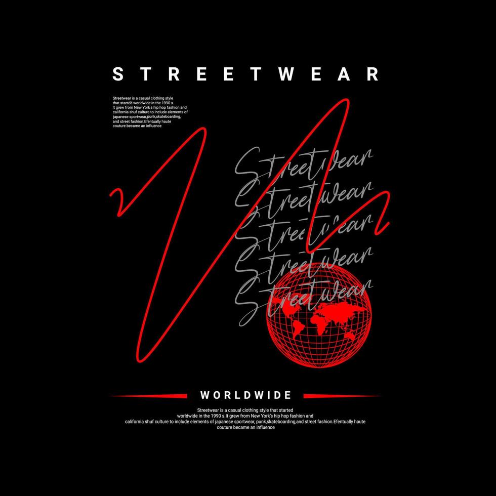 Streetwear t-shirt design, suitable for screen printing, jackets and others vector