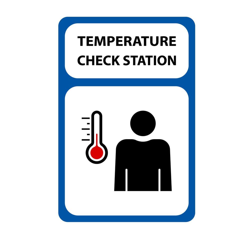 temperature check station sign and symbol graphic design vector illustration