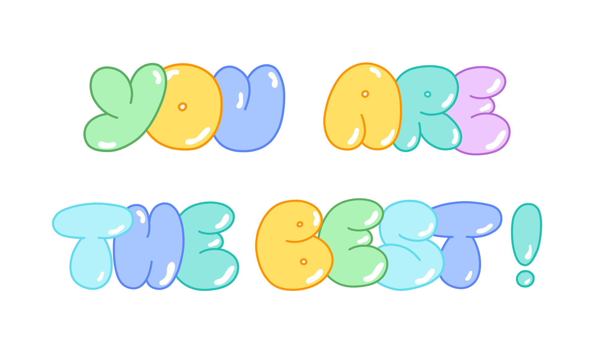 Vector inscription you are the best in bubble style, colorful letters