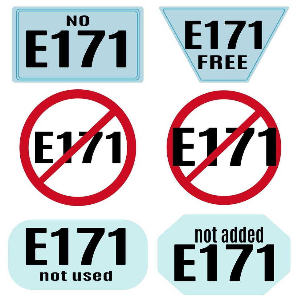 Prohibition of E171 supplement in food, set of banners with forbidding or limiting meaning vector