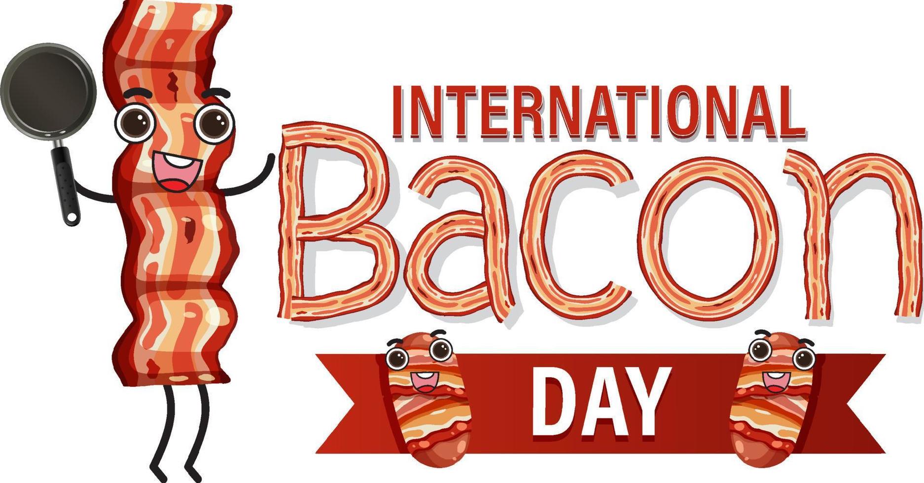 International bacon day banner design vector