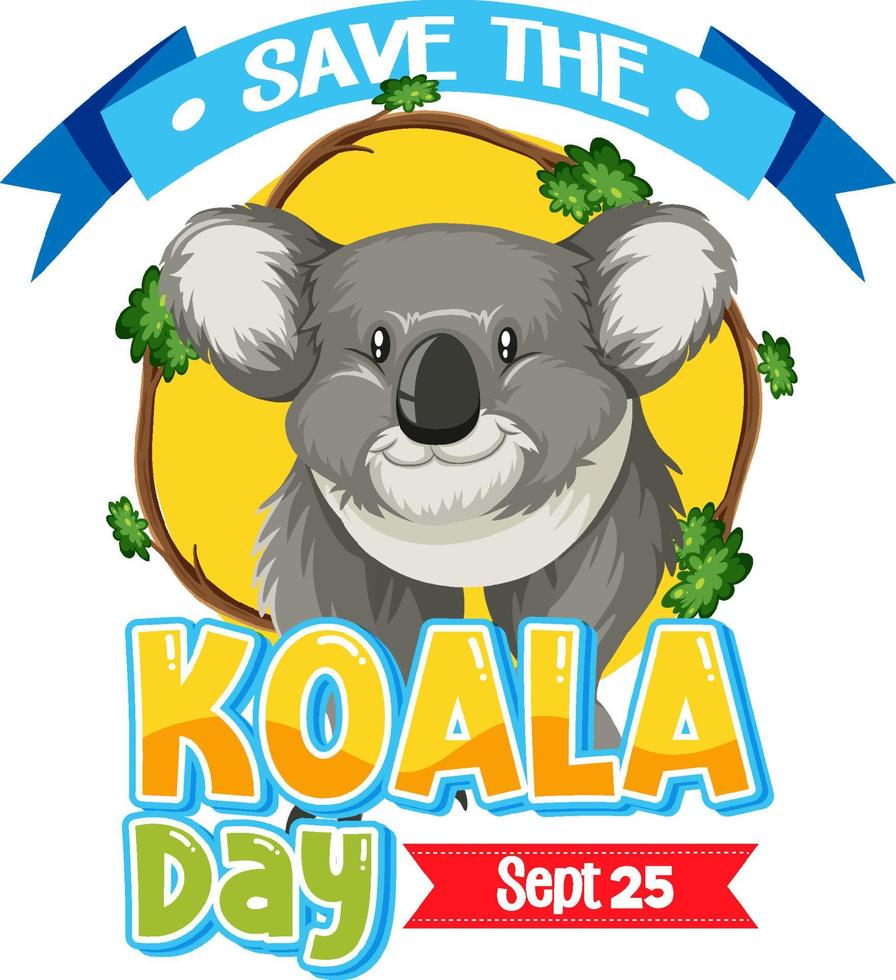 Save the koala day banner design vector