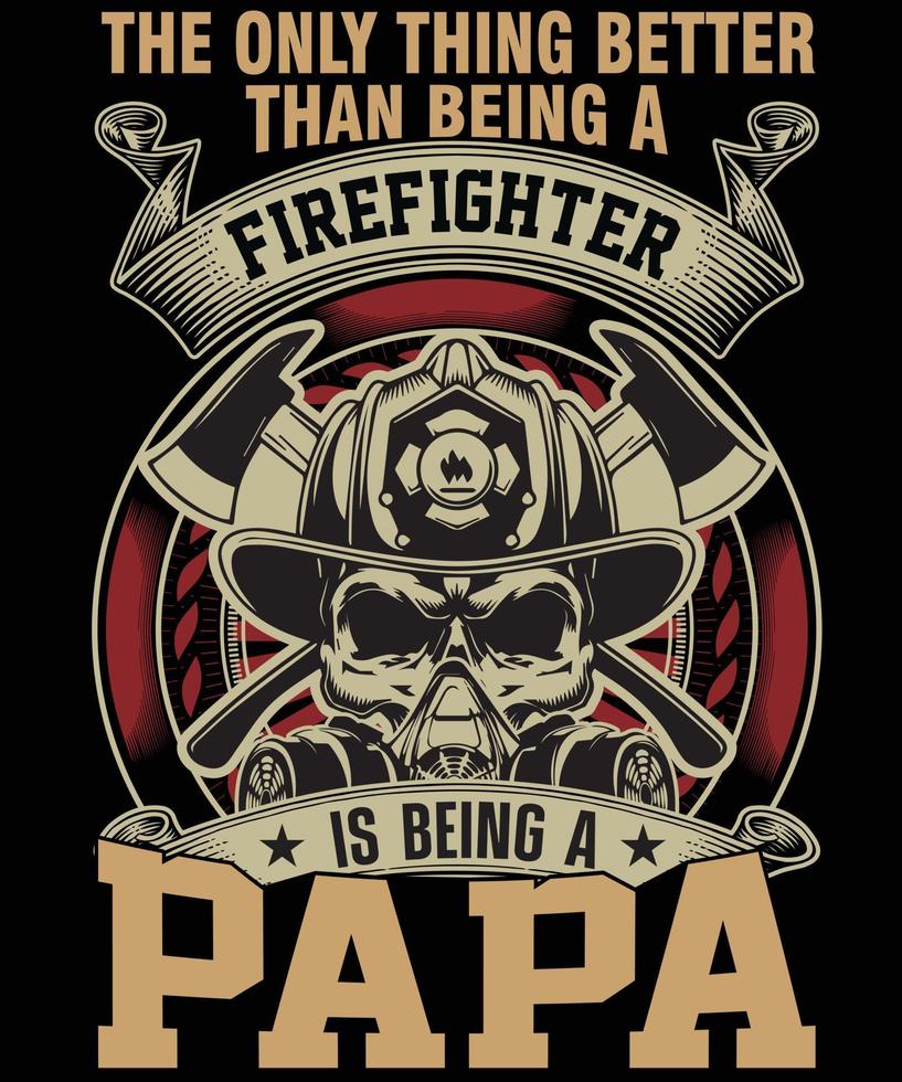 Firefighter T Shirt Design vector