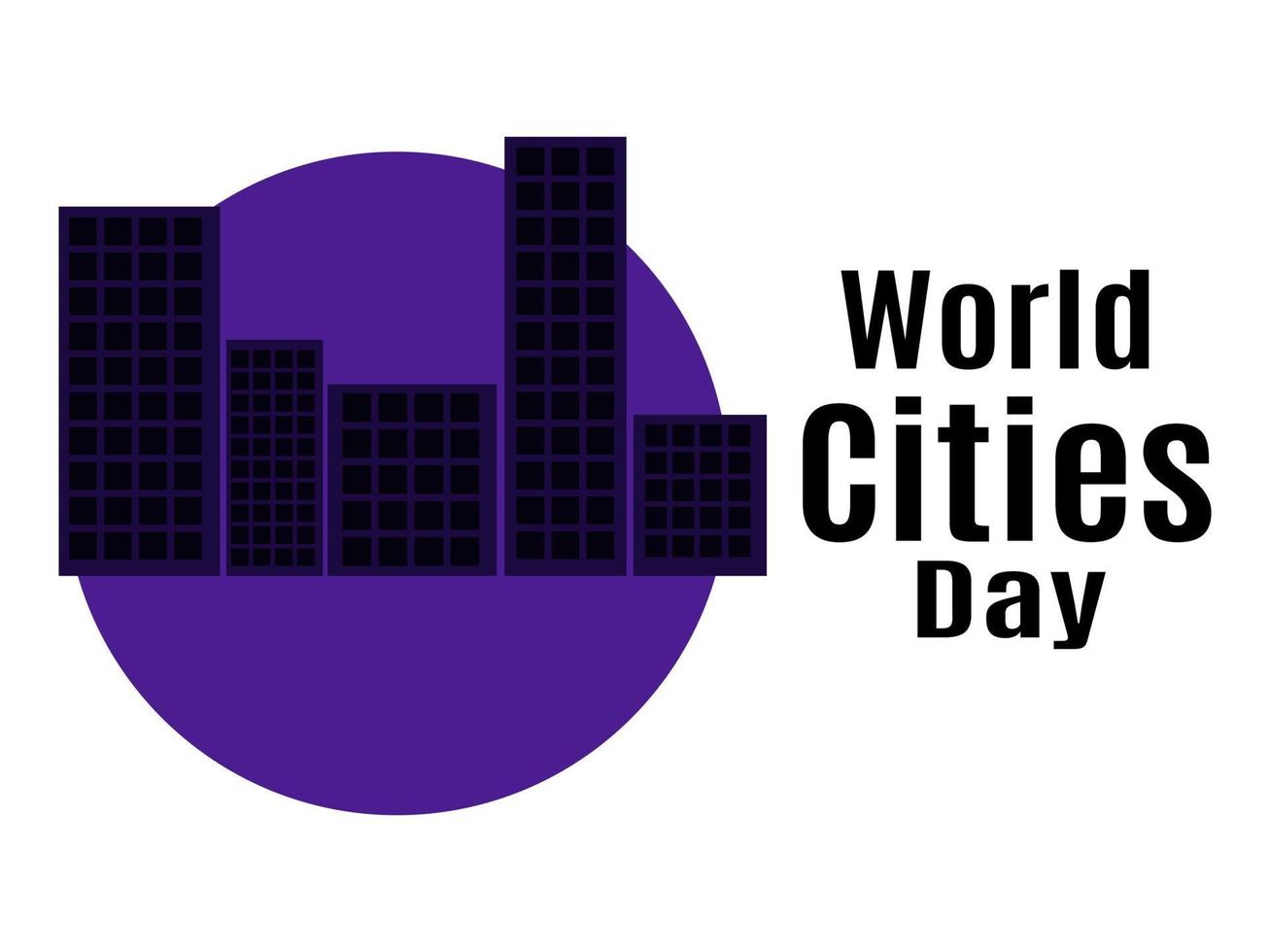 World Cities Day, idea for poster, banner, flyer or postcard vector