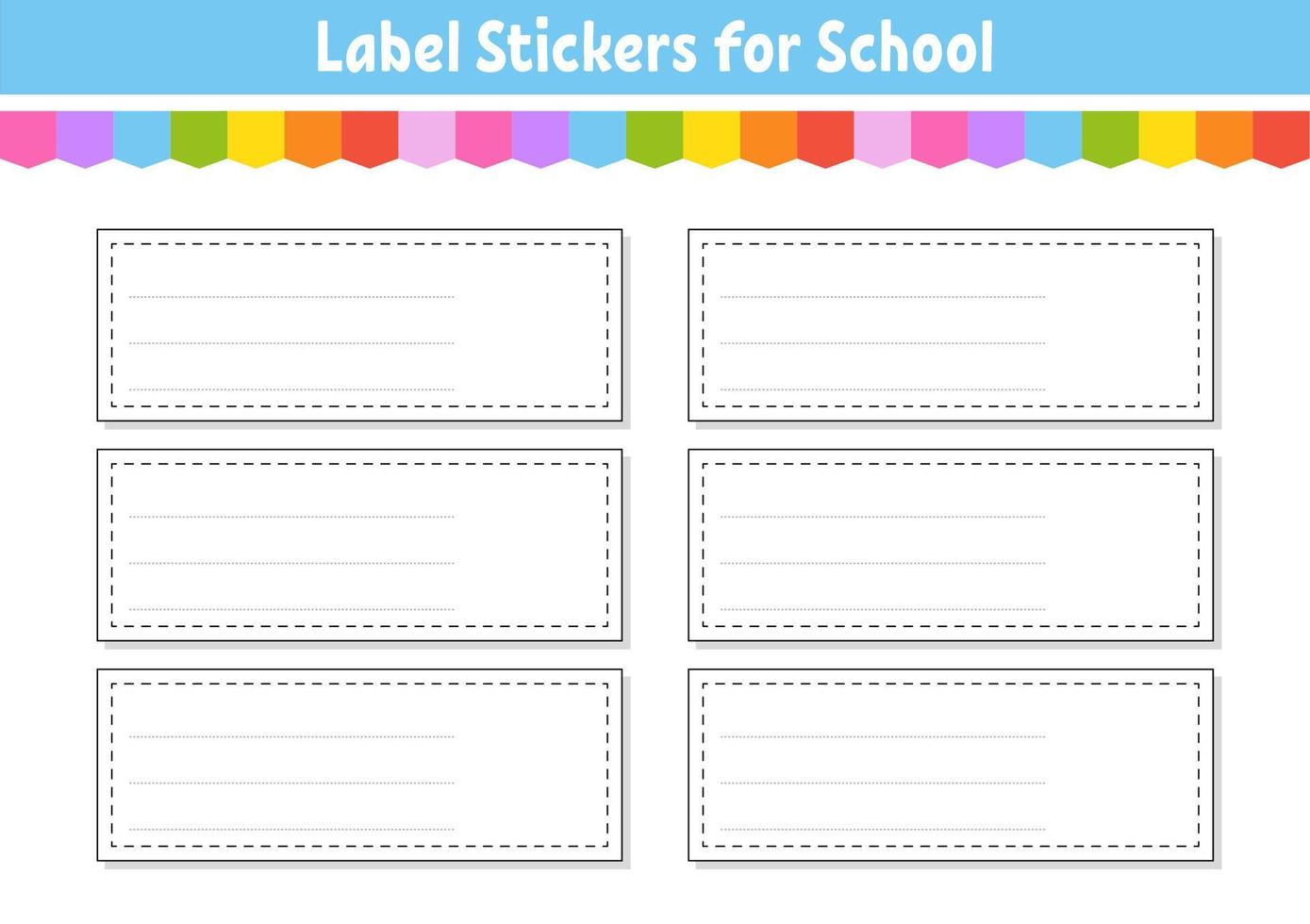 Set stickers for design. Empty template. Name tags, gift labels. Perfect for folders, daily journals, notebooks, lunch bags, pencil boxes. vector