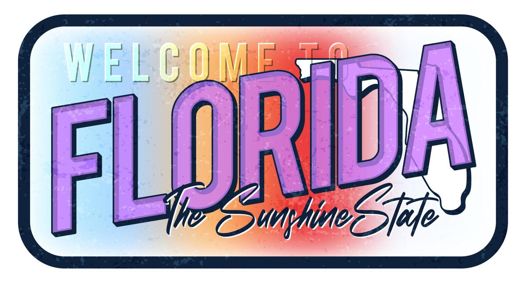 Bienvenido a la ilustración de vector de letrero de metal oxidado vintage de florida. mapa de estado vectorial en estilo grunge con letras dibujadas a mano tipográfica.