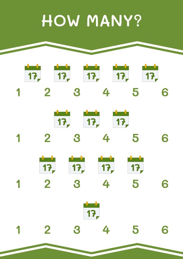 How many of Calender, game for children. Vector illustration, printable worksheet