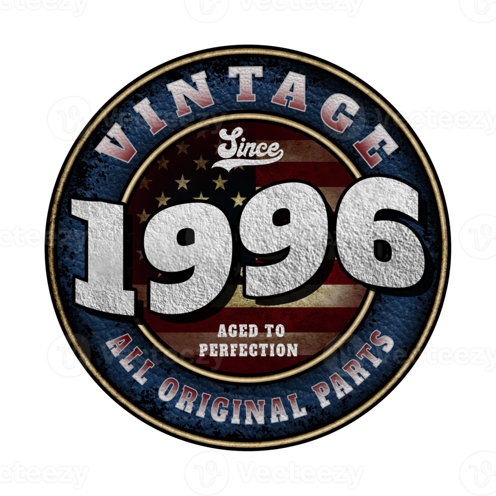 Since 1996 Aged to perfection All original parts Birthday design png