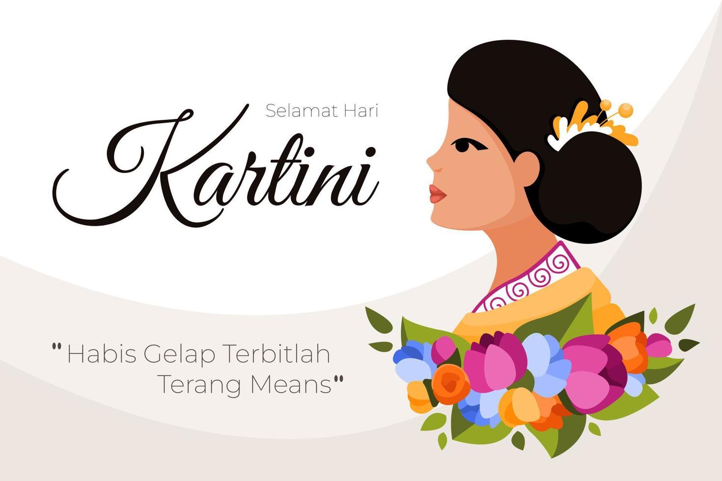 feliz dia del kartini. después de la oscuridad viene la luz. selamat hari kartini. habis gelap terbitlah terang. heroína del feminismo indonesio. ilustración vectorial vector