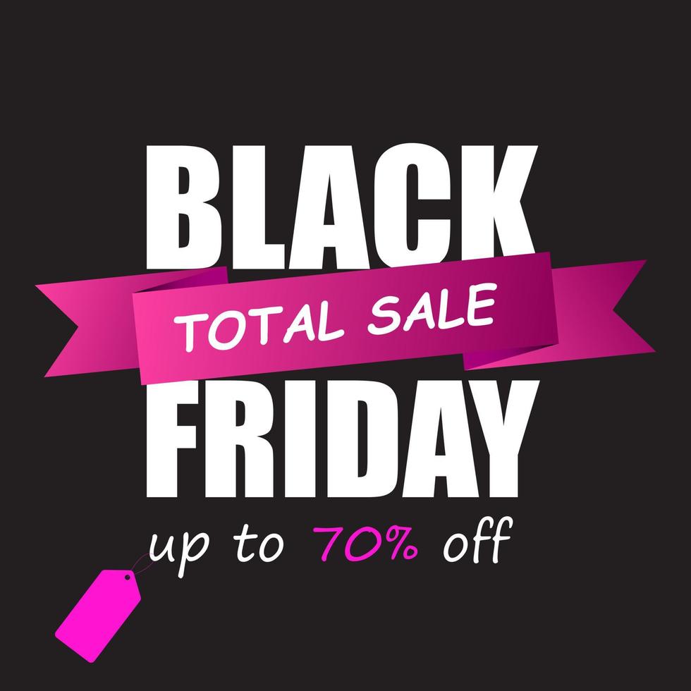 Advertising banner Black Friday. Total sale. An inscription with a pink ribbon and a label. Design for banner, flyer, advertisement. Vector illustration