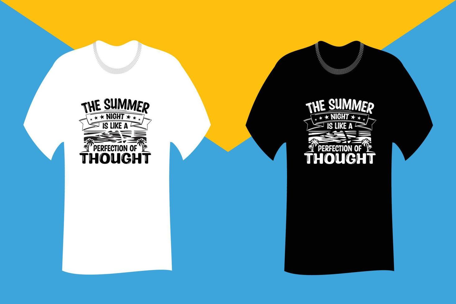 la noche de verano es como una camiseta de la perfección del pensamiento vector