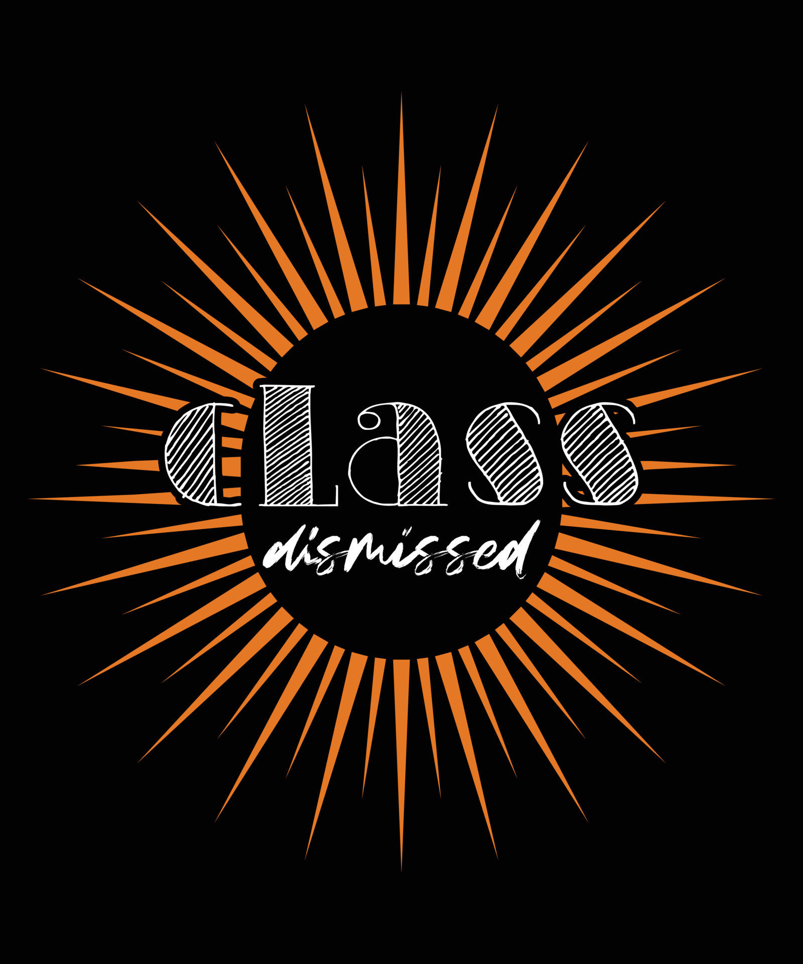 Class Dismissed Summer Teacher Funny Last Day Of School Gift T-Shirt