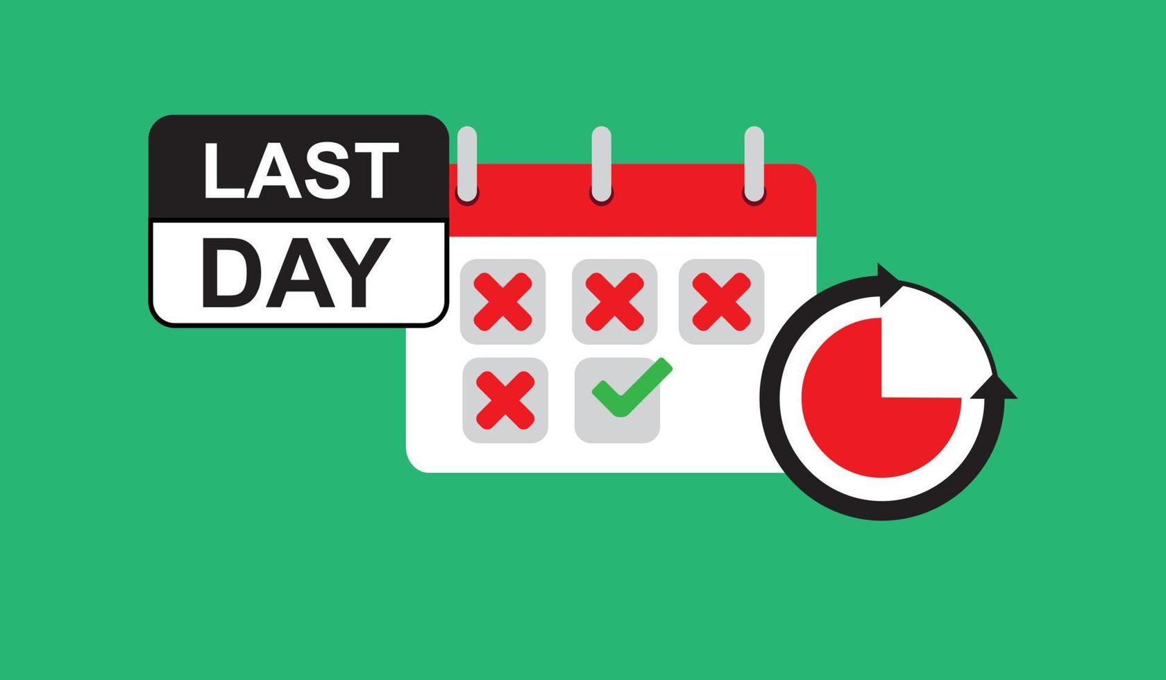 Last day. Calendar and stopwatch flat icon. Calendar deadline. Deadline, mark dates, reminder. Agenda symbol with selected important day.Time appointment, reminder date concept. vector