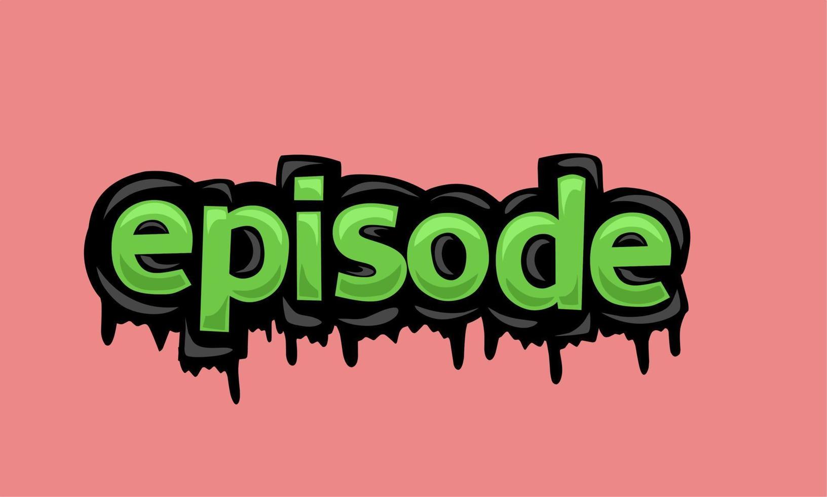 EPISODE writing vector design on pink background