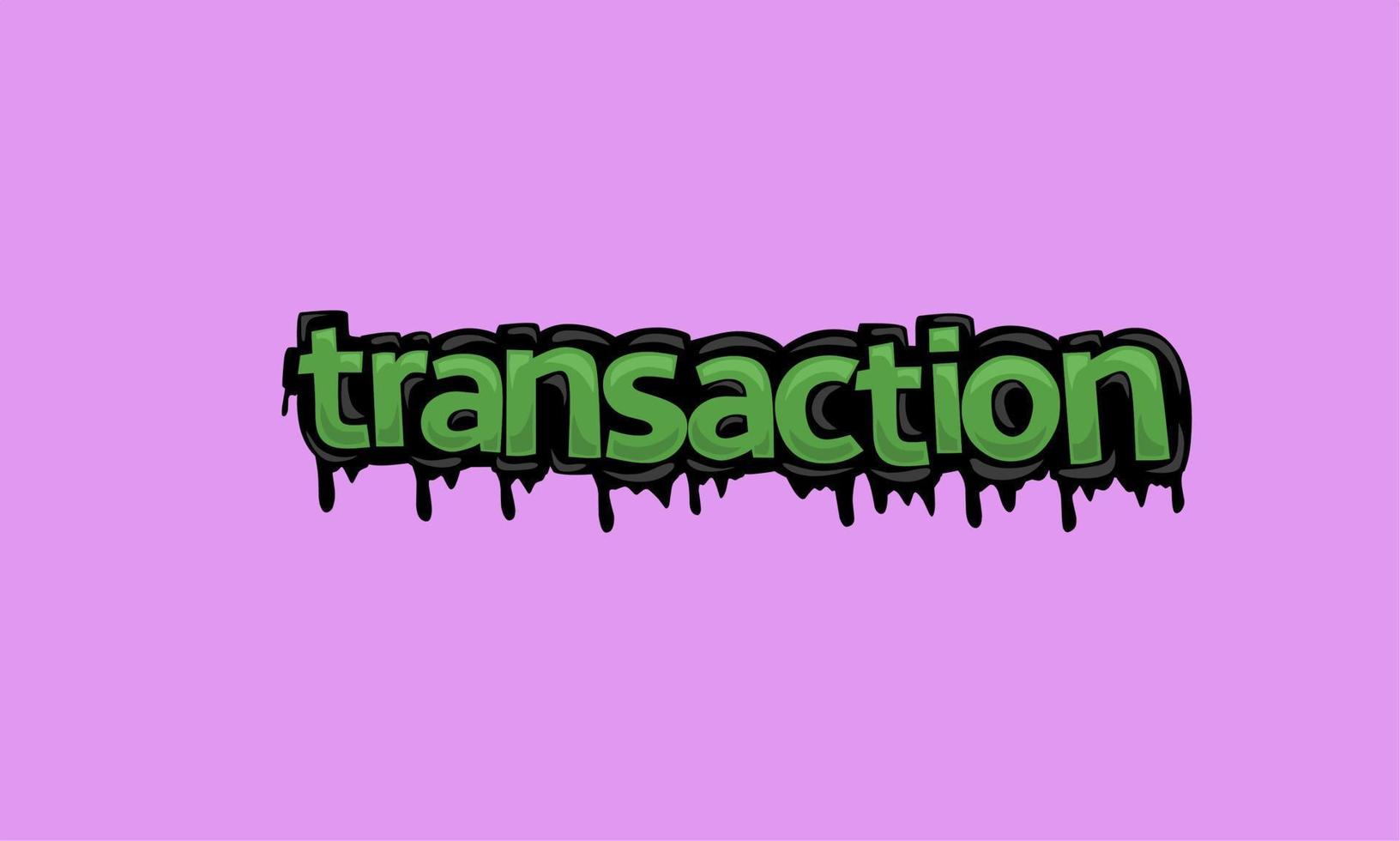 TRANSACTION writing vector design on pink background