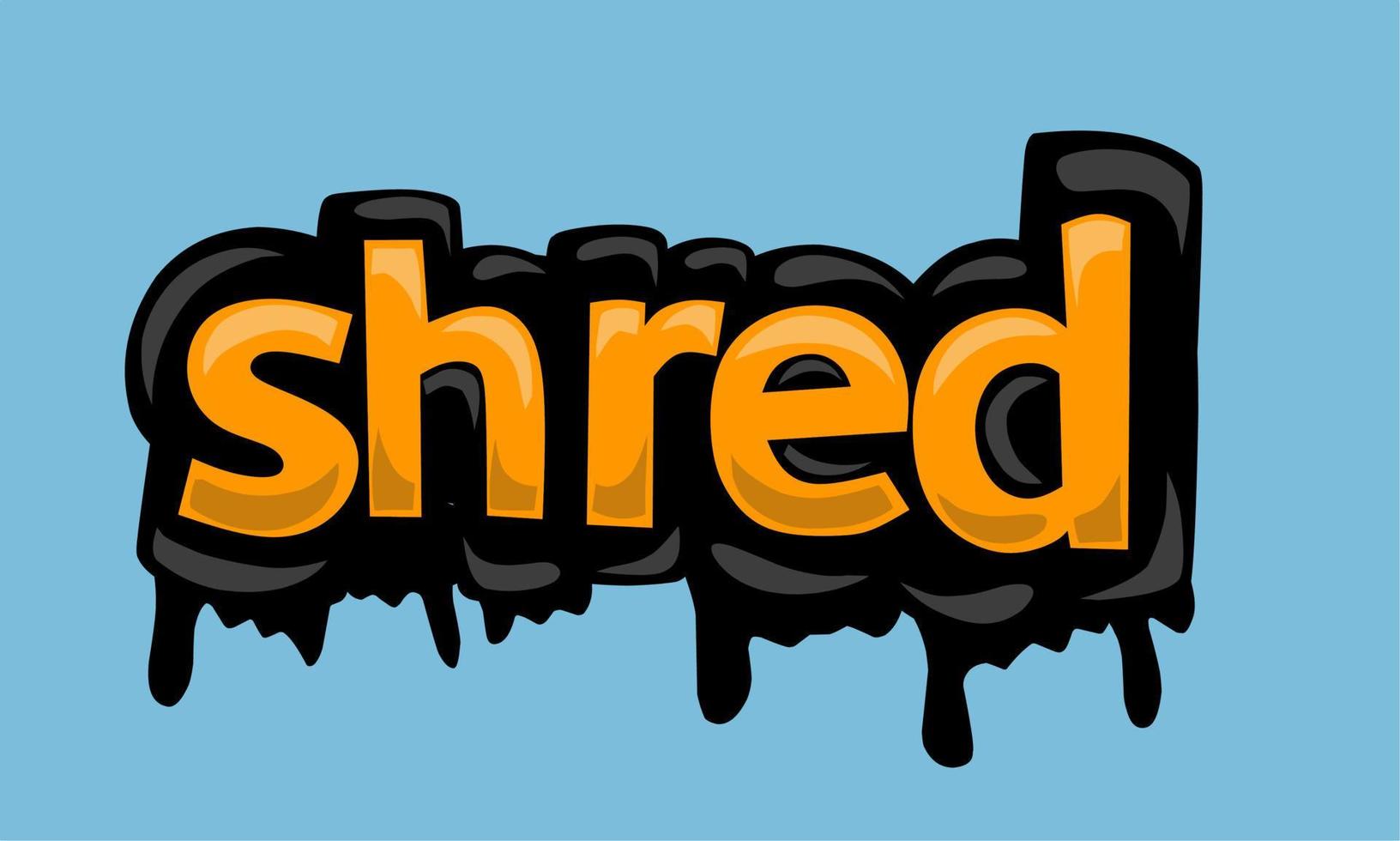 SHRED writing vector design on blue background