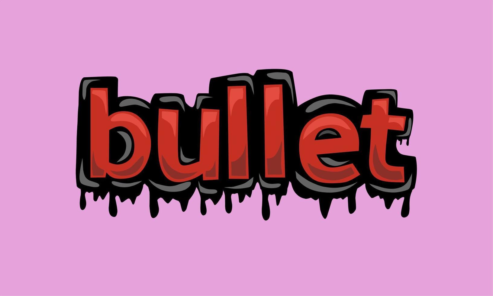 BULLET writing vector design on pink background