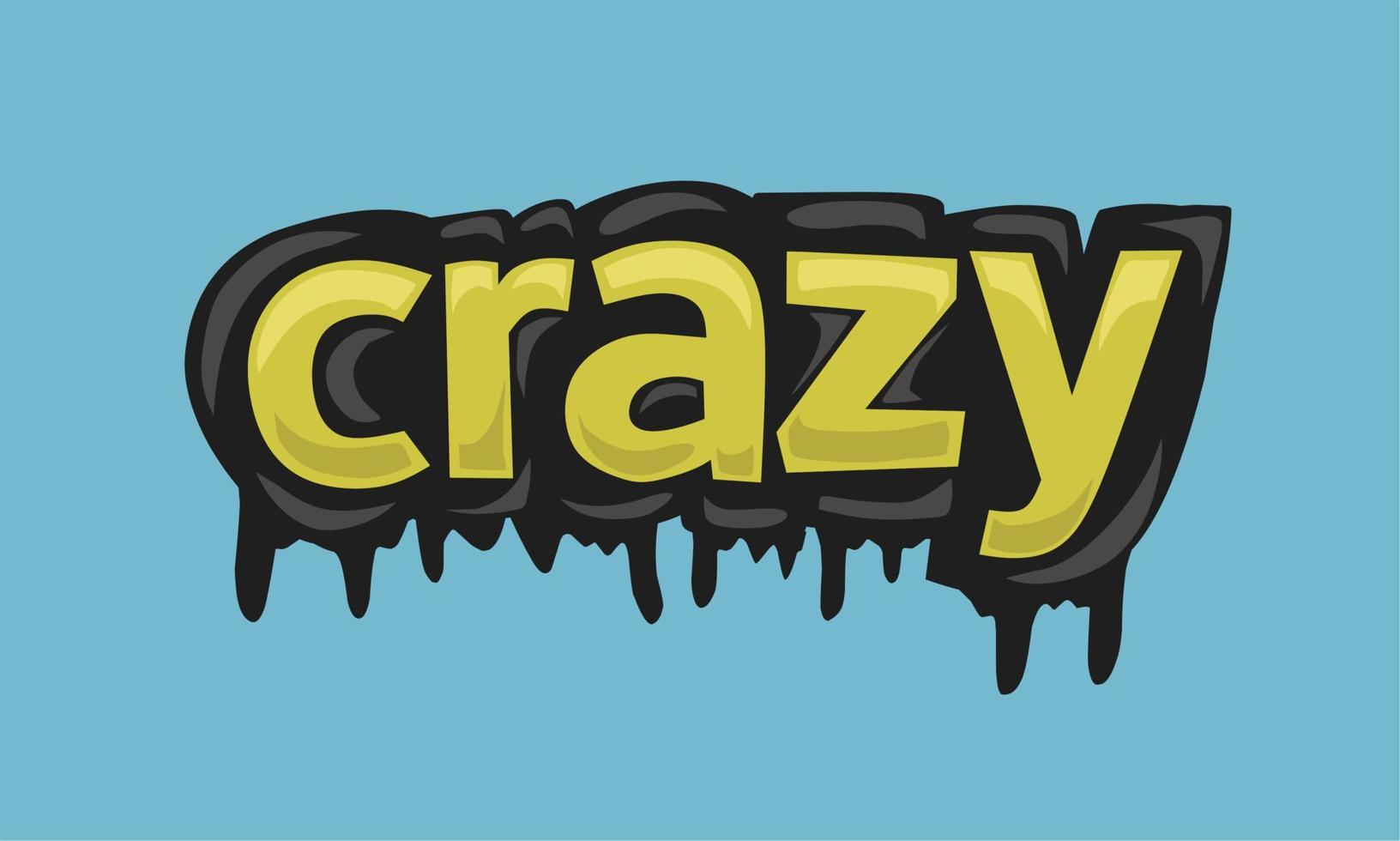 CRAZY writing vector design on blue background