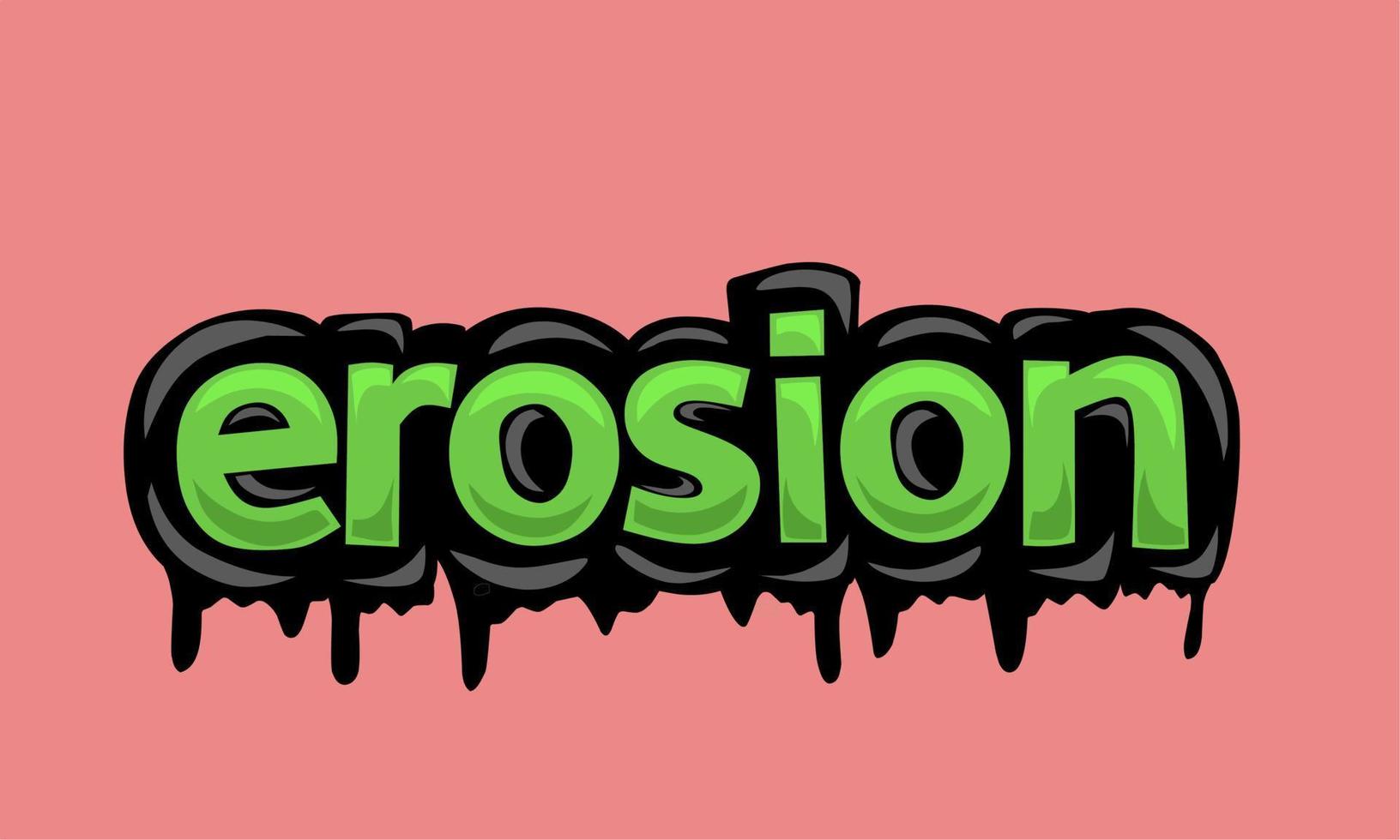 EROSION writing graffiti design on a white background vector