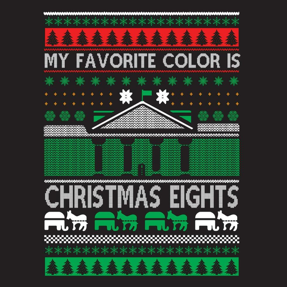 My favorite color is Christmas eights vector