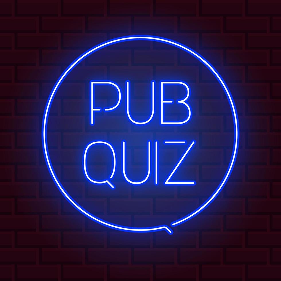 Pub quiz announcement poster, vintage styled neon glowing letters shining on dark brick background. Questions team game for intelligent people.Vector illustration, glowing electric sign in retro style vector