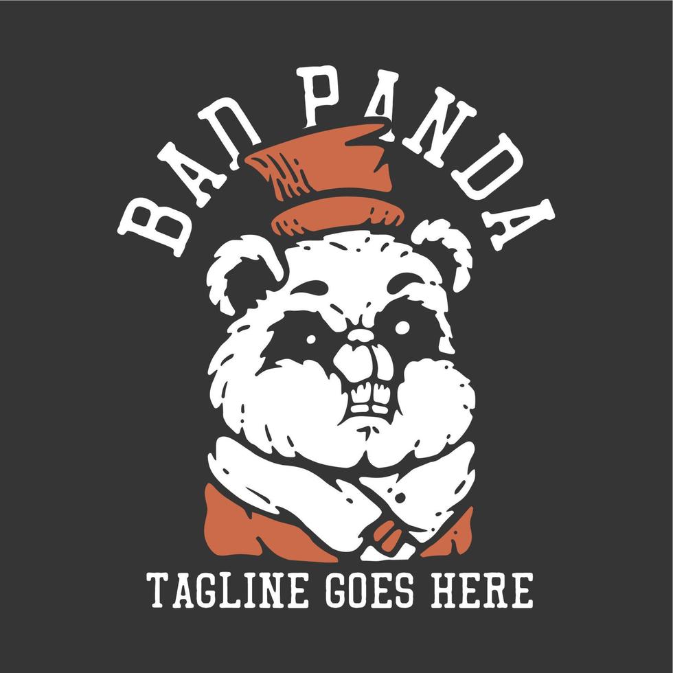 t shirt design bad panda with panda wearing hat and gray background vintage illustration vector