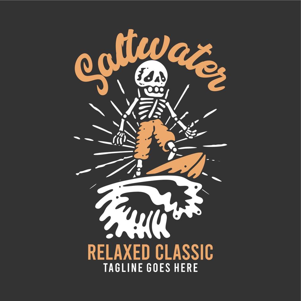 diseño de camiseta clásico relajado de agua salada con esqueleto haciendo surf con ilustración vintage de fondo gris vector