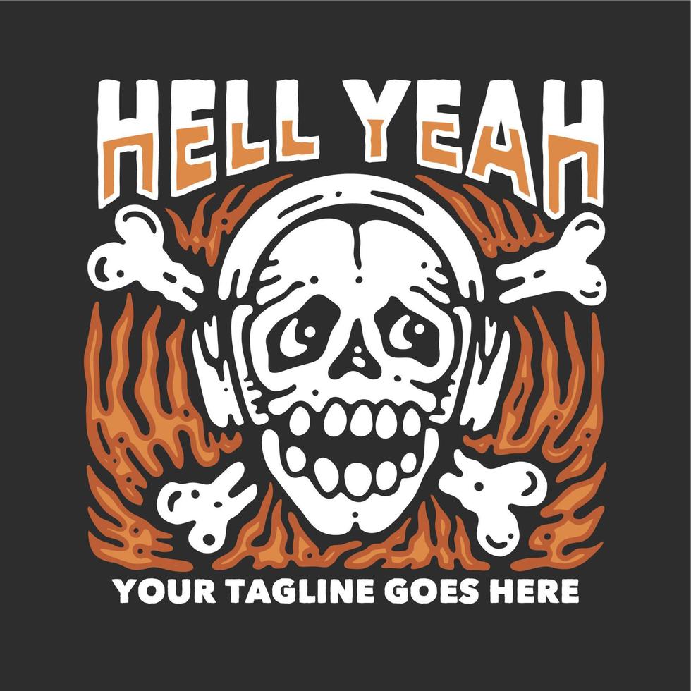 t shirt design hell yeah with skull wearing headphone and gray background vintage illustration vector