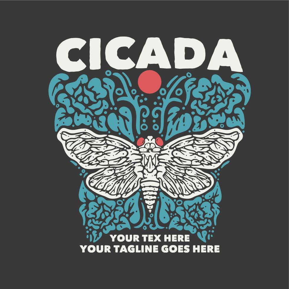 diseño de camiseta cigarra con cigarra y fondo gris ilustración vintage vector