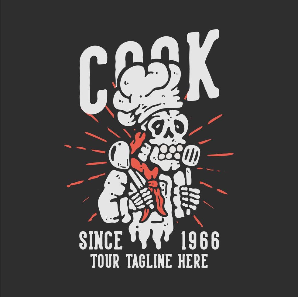 t shirt design cook since 1966 with skeleton chef golding spatula with gray background vintage illustration vector