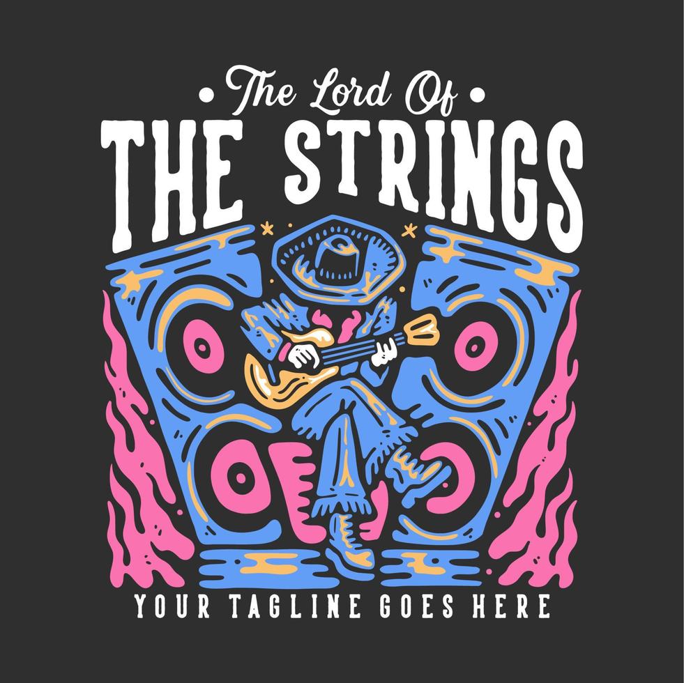t shirt design the lord of the strings with man playing guitar with gray background vintage illustration vector