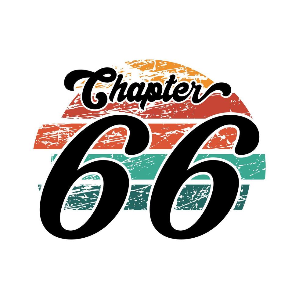 Chapter 66 Vintage design, sixty six birthday typography design vector