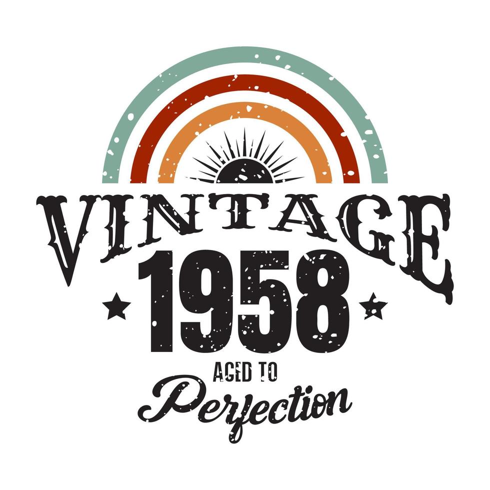 vintage 1958 Aged to perfection, 1958 birthday typography design vector