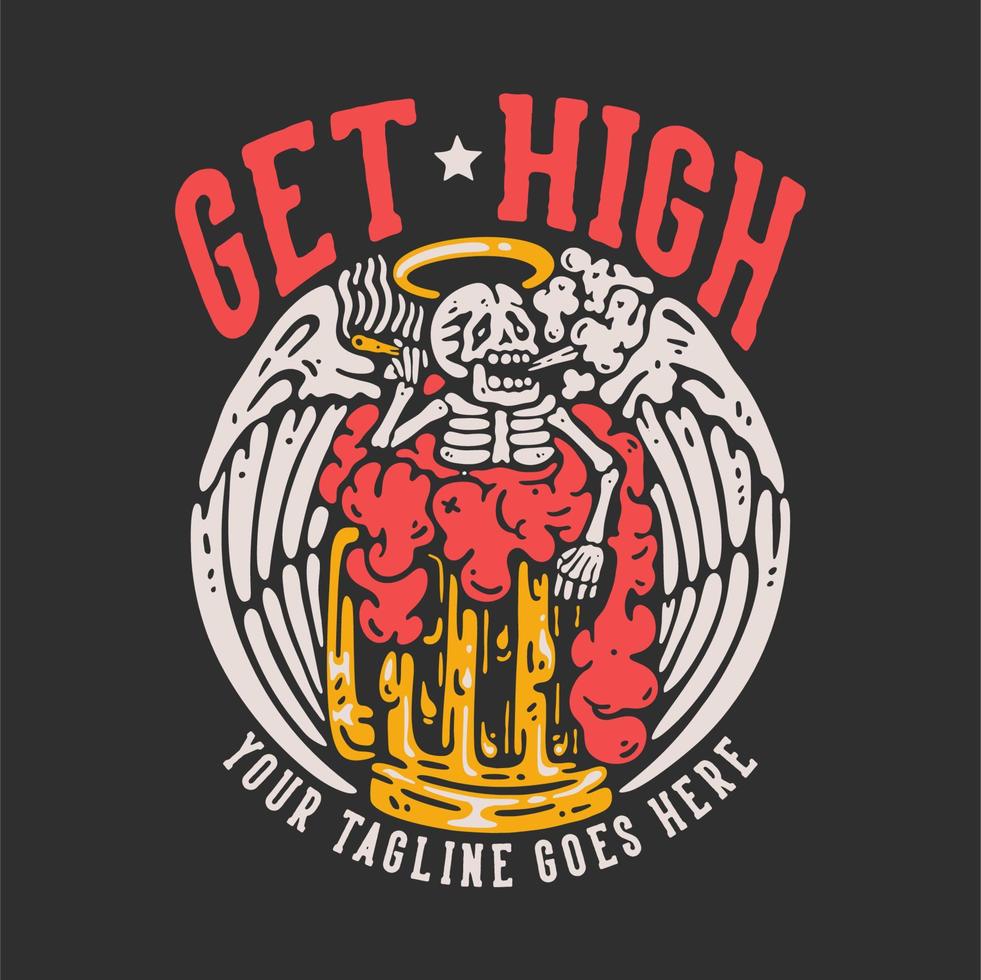 t shirt design get high with skull holding a cigarette soaking in a beer glass with gray background vintage illustration vector