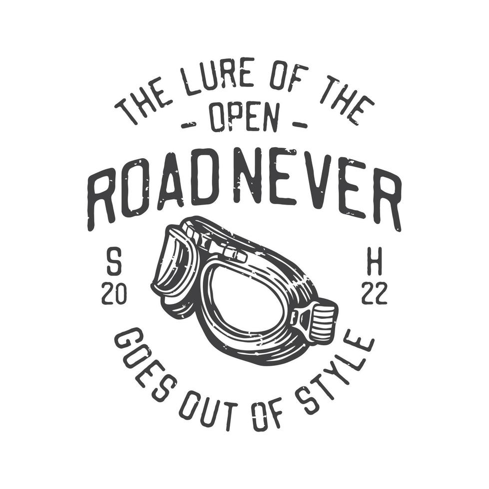 american vintage illustration the lure of the open road never goes out of style for t shirt design vector