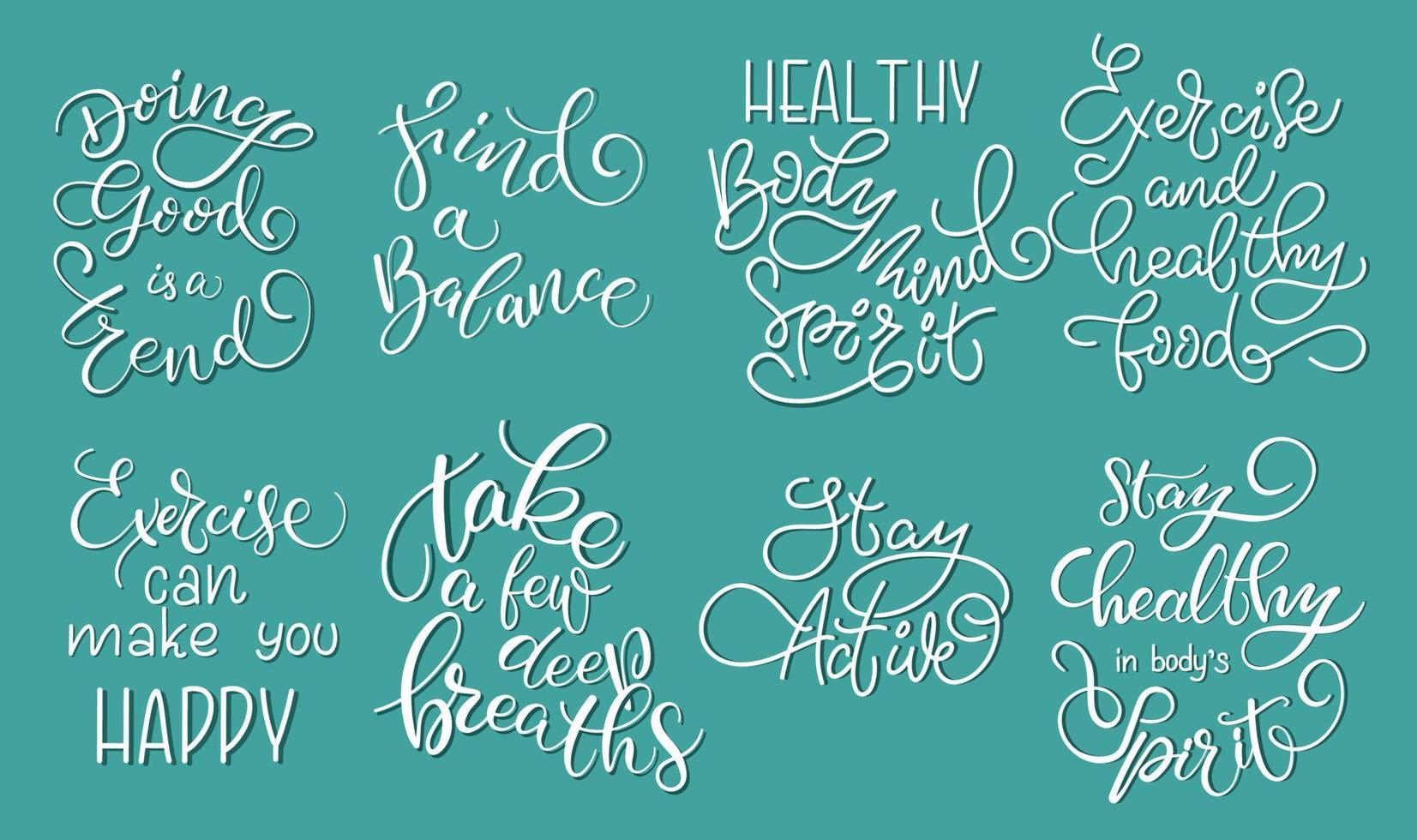 Set of handwritten lettering compositions about being active, healthy, conscious, find a balance, take a few deep breaths. vector